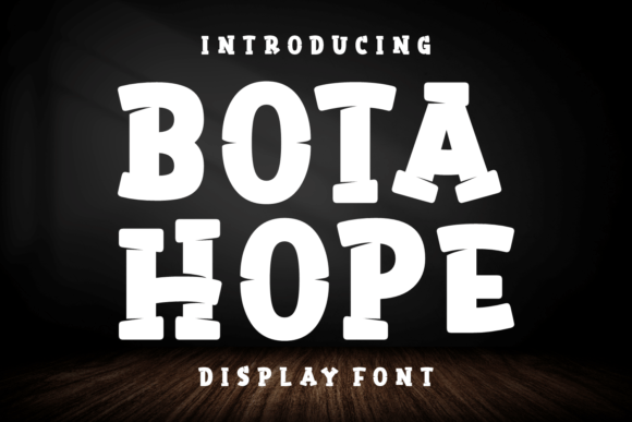 Bota Hope: A Bold and Chubby Display Font for Creative Expression