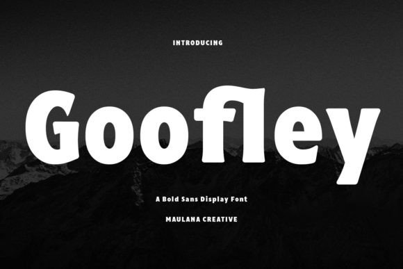 Goofley: A Playful Yet Professional Font for Creative Designers