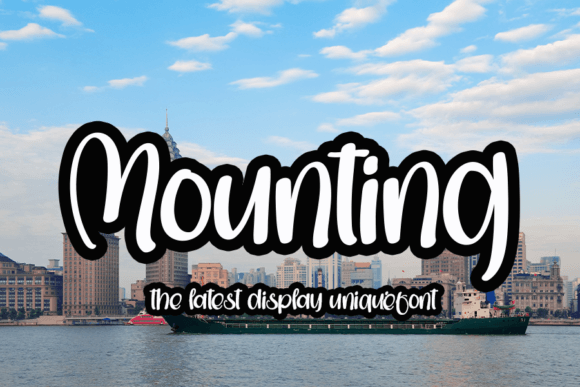 Mounting as a Trendy Display Font for Modern Design